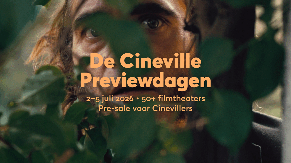 Cineville Previewdagen: kijk de beste films als allereerste