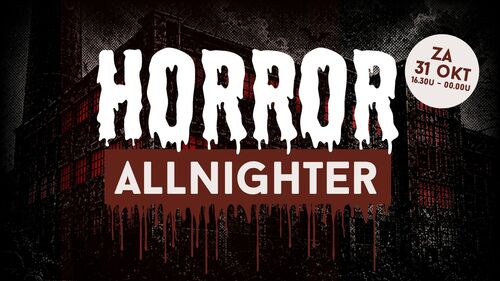 Horror-Allnighter