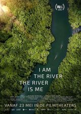 I Am the River, The River is Me - IVN goes to the movies