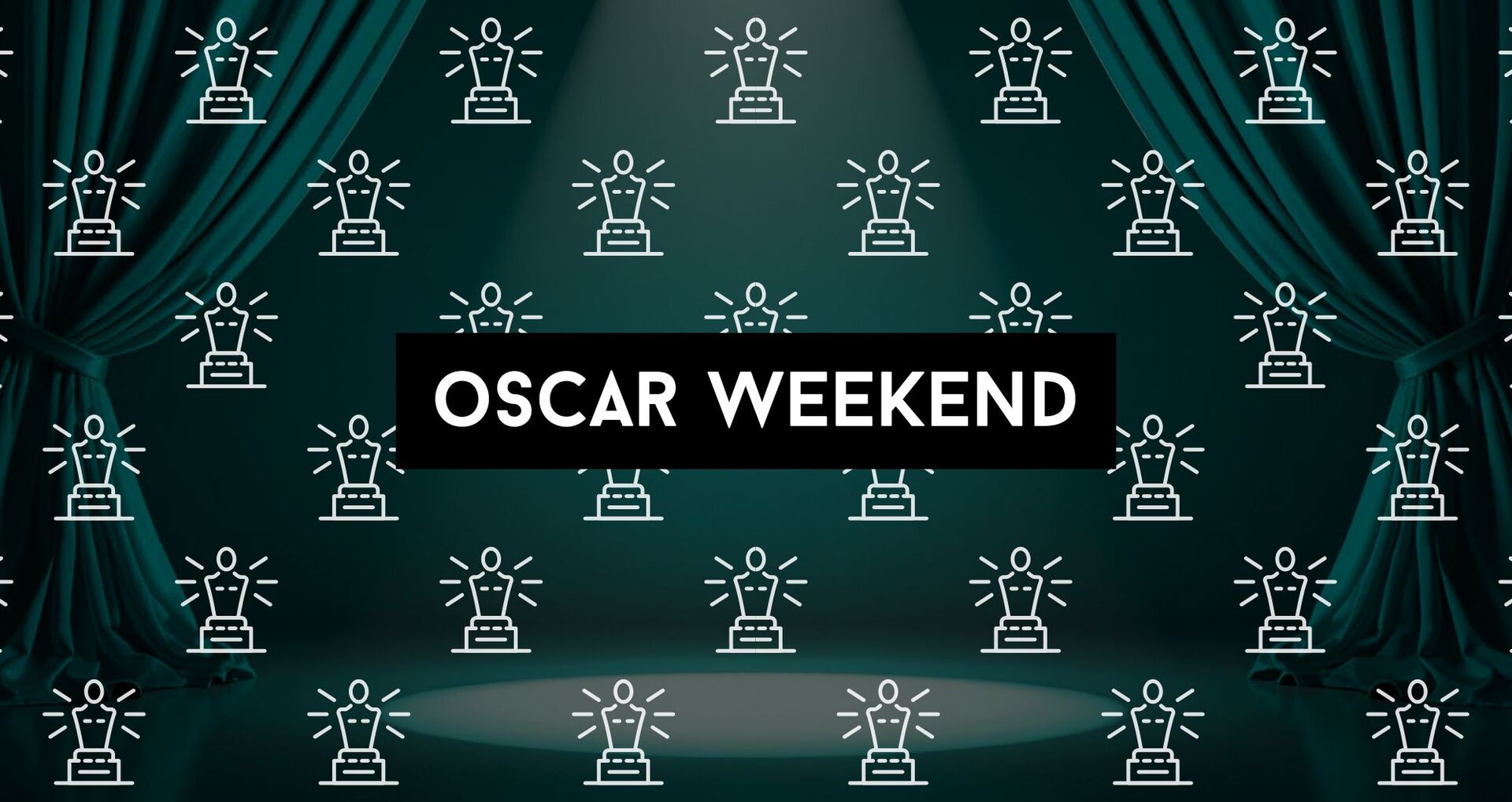 Oscar Weekend