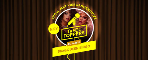 Tafeltoppers - Dragqueens bingo