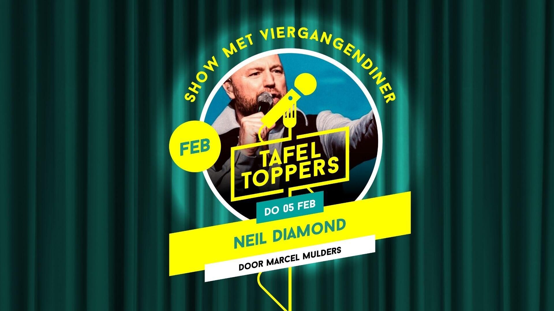 Tafeltoppers - Neil Diamond door Marcel Mulders