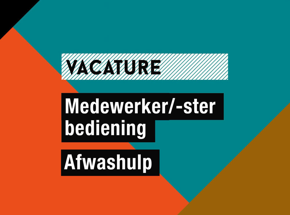 Vacatures: medewerker bediening & afwashulp